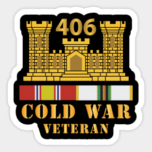 406th Engineer Battalion - ENG Branch - Cold War Veteran w COLD SVC Sticker